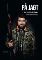 PÅ JAGT af David Carsten Pedersen