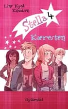 Stella 4 - Kæresten af Line Kyed Knudsen