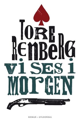 Vi ses i morgen af Tore Renberg