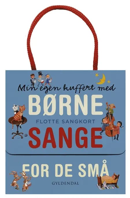 Min egen kuffert med børnesange for de små af Gyldendal