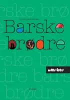 MÆRKER - Barske brødre