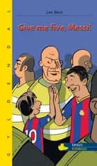 Give me five, Messi!