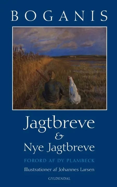 Jagtbreve og Nye jagtbreve af Wilhelm Dinesen