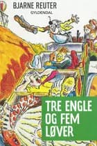 Bertram 4 - Tre engle og fem løver