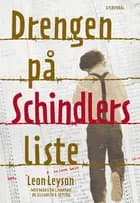 Drengen på Schindlers liste af Leon Leyson