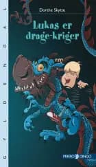 Lukas er drage-kriger af Dorthe Skytte Christensen