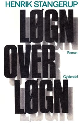 Løgn over løgn af Henrik Stangerup