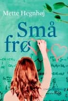 Små frø af Mette Hegnhøj Mortensen