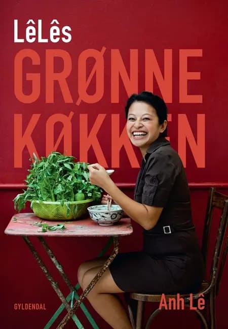 Lêlês grønne køkken af Anh Lê