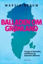 Balladen om Grønland af Martin Breum