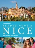 Rendez-vous à Nice af Mette Bering, Mimi Sørensen og EMC Publishing