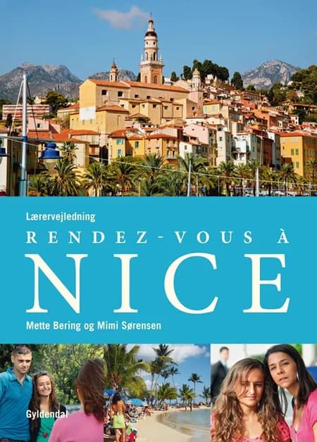 Rendez-vous à Nice af Mette Bering