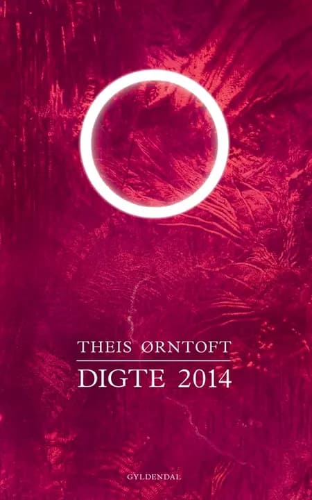 Digte 2014 af Theis Ørntoft