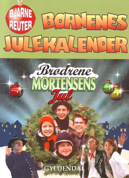 Børnenes julekalender af Bjarne Reuter