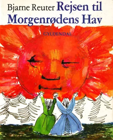 Rejsen til morgenrødens hav af Bjarne Reuter