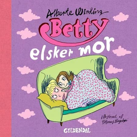 Betty elsker mor af Alberte Winding