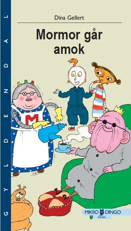 Mormor går amok af Dina Gellert