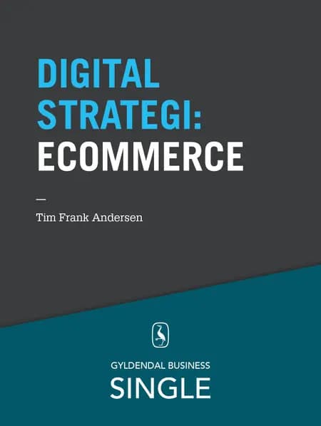 Optimering af den digitale forretning af Tim Frank Andersen