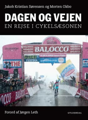 Dagen og vejen af Morten Okbo