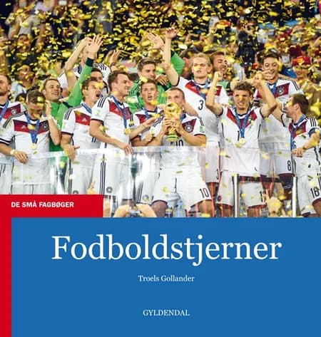 Fodboldstjerner af Troels Gollander