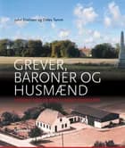 Grever, baroner og husmænd af Ditlev Tamm og John Erichsen