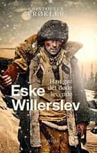 Eske Willerslev af Eske Willerslev","Kristoffer Frøkjær
