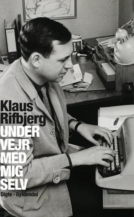 Under vejr med mig selv af Klaus Rifbjerg