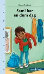 Sami har en dum dag af Hanne Fredsted