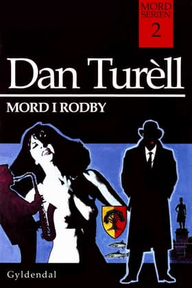 Mord i Rodby af Dan Turèll