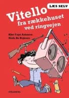 Læs selv Vitello fra rækkehuset ved ringvejen af Kim Fupz Aakeson og Niels Bo Bojesen