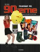 Tilbage til 90'erne af Ove Dahl