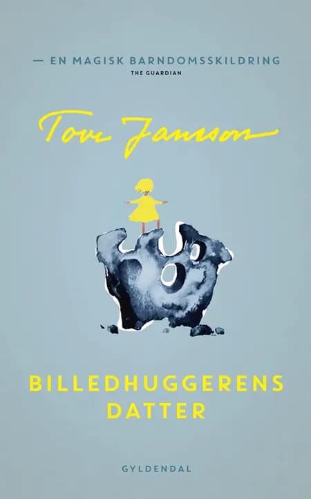 Billedhuggerens datter af Tove Jansson