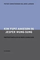 Kim Fupz Aakeson og Jesper Wung-Sung af Peter Christensen og Jens Larsen