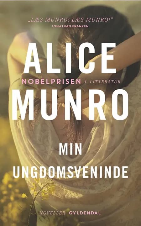 Min ungdoms veninde af Alice Munro
