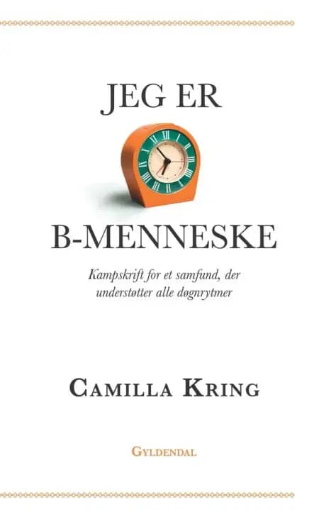 Jeg er B-menneske af Camilla Kring