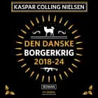 Den Danske Borgerkrig 2018-24