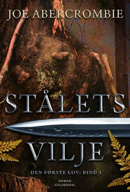 Stålets vilje af Joe Abercrombie