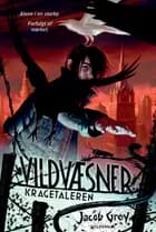 Vildvæsner - kragetaleren