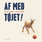 Af med tøjet! af Claire Franek