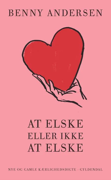 At elske eller ikke at elske af Benny Andersen