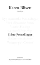 Sidste fortællinger. Kommenteret udgave af Karen Blixen