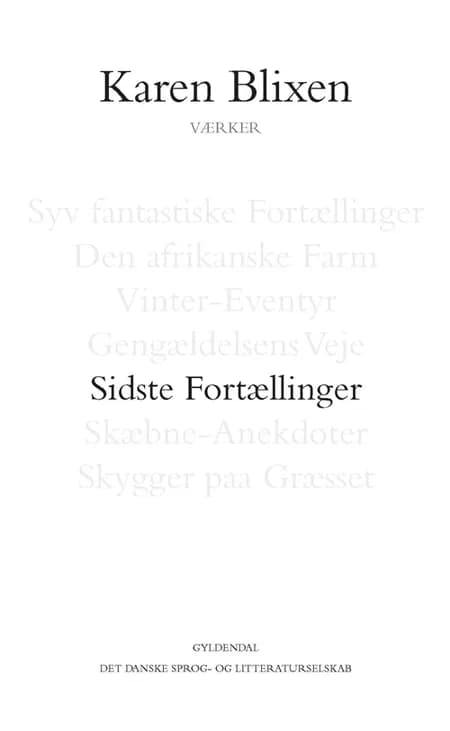 Sidste fortællinger. Kommenteret udgave af Karen Blixen
