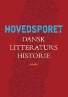 Hovedsporet af Bjarne Sandstrøm, Jens Anker Jørgensen, Johnny Kondrup, Knud Wentzel, Marianne Stidsen, Peter Olivarius og Svend Skriver