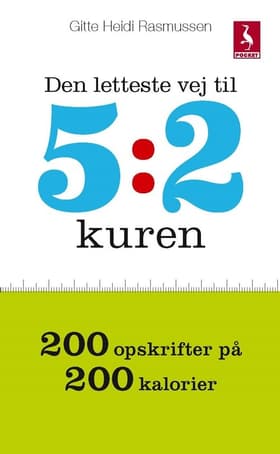 Den letteste vej til 5:2 kuren af Gitte Heidi Rasmussen