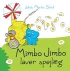 Mimbo Jimbo laver spejlæg - Lyt&læs af Jakob Martin Strid