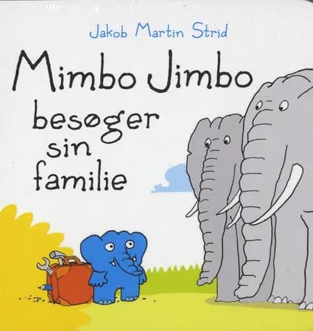 Mimbo Jimbo besøger sin familie af Jakob Martin Strid