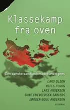 Klassekamp fra oven af Lars Andersen, Jørgen Goul Andersen og Lars Olsen