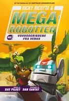 Ricky Ricotta & Megarobotten mod voodoogribbene fra Venus
