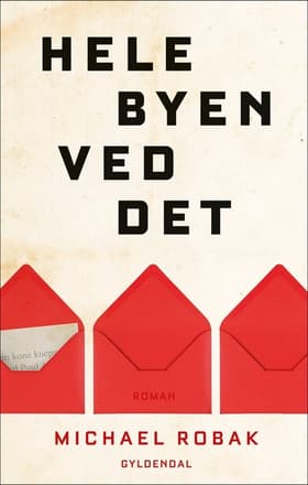 Hele byen ved det af Michael Robak