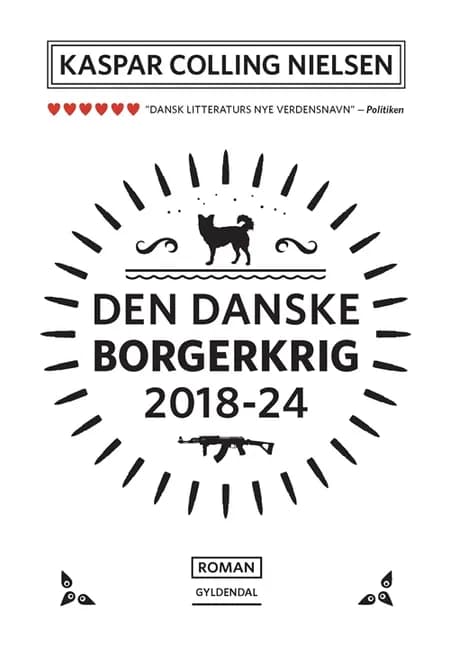 Den Danske Borgerkrig 2018-24 af Kaspar Colling Nielsen